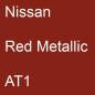 Preview: Nissan, Red Metallic, AT1.